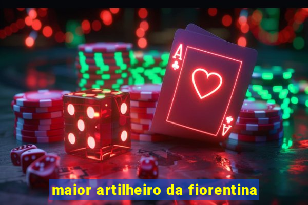 maior artilheiro da fiorentina